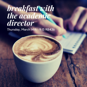 Breakfast with the Academic Director