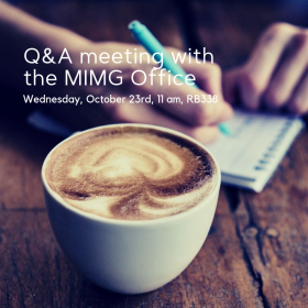 Q&A Meeting with the MIMG Office, Wednesday, October 23, 2019