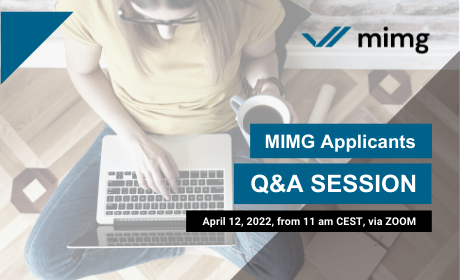 POSTPONED: Meet the MIMG Programme Coordinator for Q&A Session /April 12, 11 am/